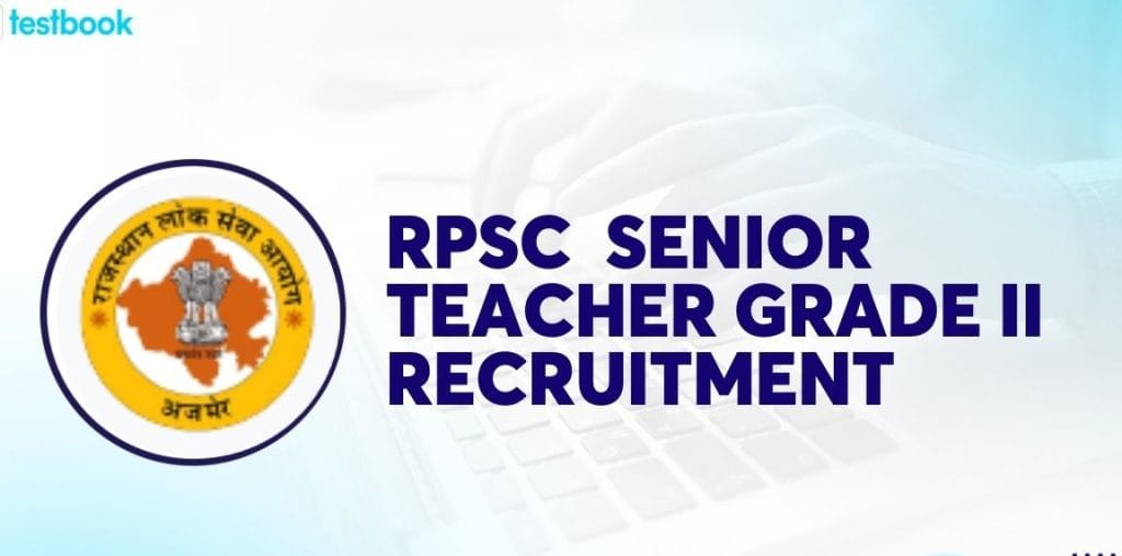 RPSC वरिष्ठ शिक्षक TGT भर्ती 2024 की आवेदन प्रक्रिया शुरू