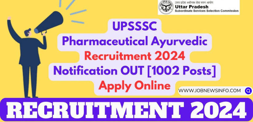 UPSSSC Pharmaceutical Ayurvedic Bharti 2024 Online Form