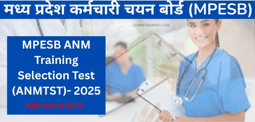 MPESB ANM Training Selection Test (ANMTST)- 2025