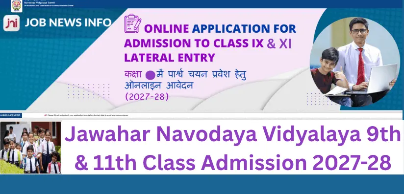 Jawahar Navodaya Vidyalaya Class 9th And 11th Admission 2027