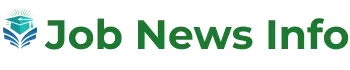 JOB NEWS INFO